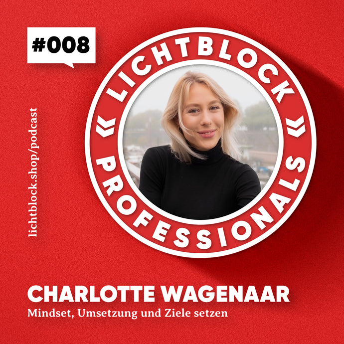 #008 Charlotte Wagenaar - Level up living! Mindset, implementation and goal setting
